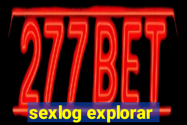 sexlog explorar